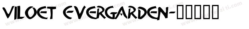Viloet Evergarden字体转换